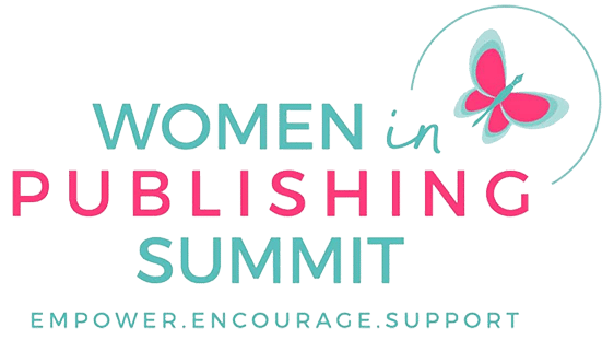 Women in Publishing Summit | Empower. Encourage. Support